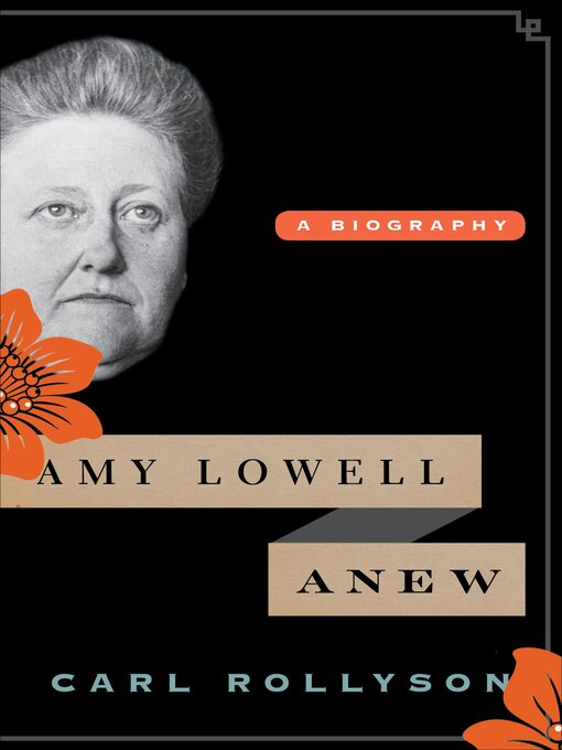 Title details for Amy Lowell Anew by Carl Rollyson - Available